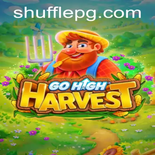 Explore the Enchanting World of GoHighHarvest: A New Era in Gaming