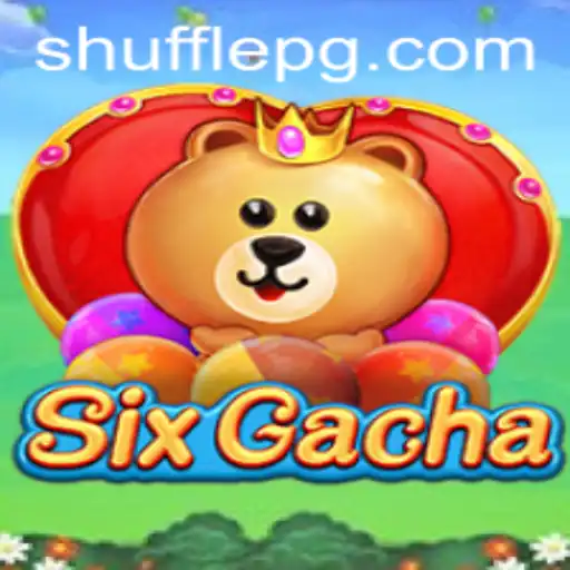 Unveiling SixGacha: A New Thrilling Game Experience
